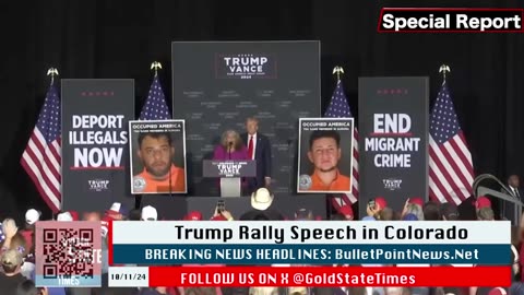 GST-DEPORT ILLEGALS NOW: Trump SHOCKING Speech in Colorado!