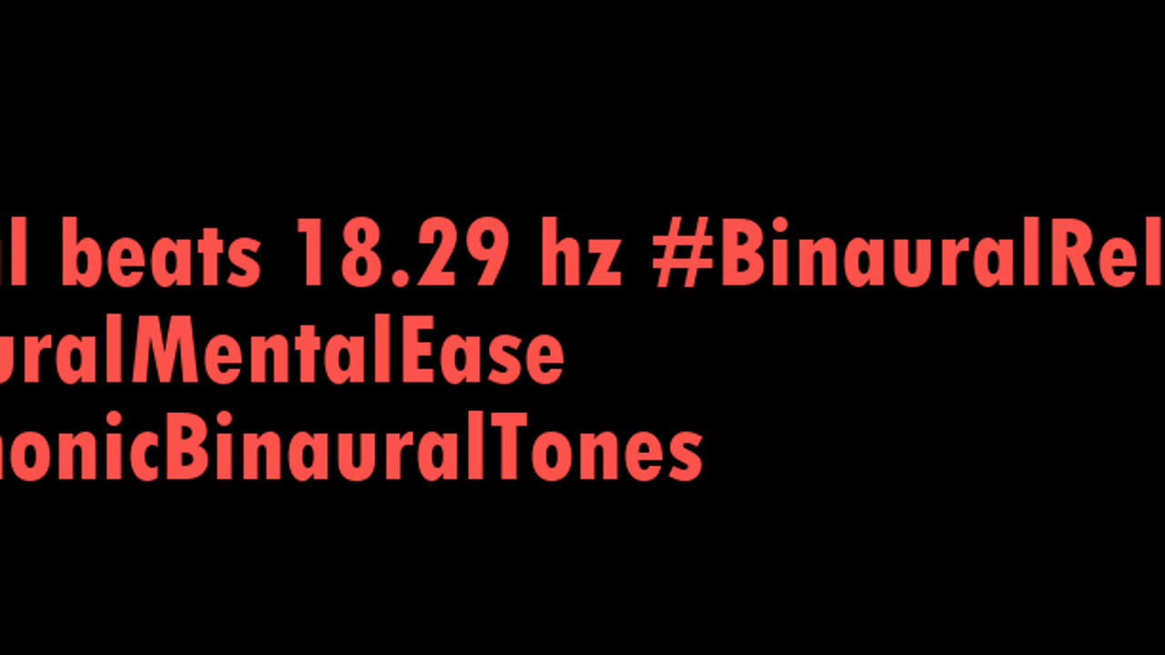 binaural_beats_18.29hz_AudioSphereTranquilSounds AudioSphereMindSoothe SleepWell