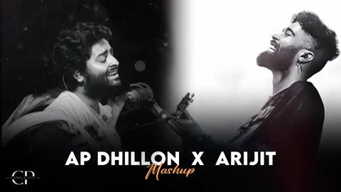 AP DHILLON X ARIJIT MASHUP