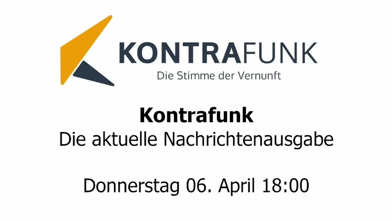 Kontrafunk - Die Aktuelle Nachrichtenausgabe - Donnerstag 06.04.2023 - Abendausgabe