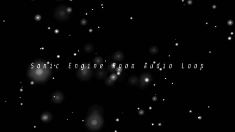 Sonic Engine Room Audio Loop
