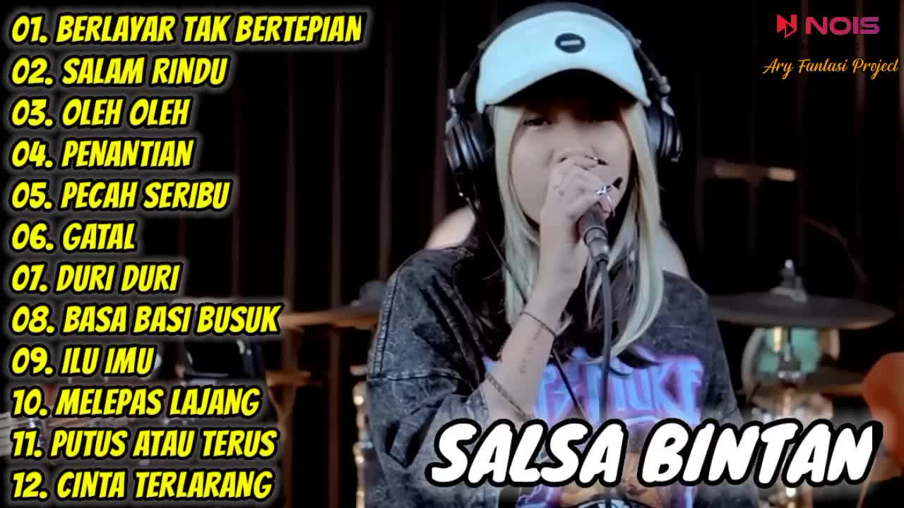 BERLAYAR TAK BERTEPIAN ( ELLA ) - SALSA BINTAN FEAT 3 PEMUDA BERBAHAYA FULL ALBUM TERBARU 2022