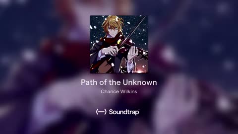 [Cyraxx Youtube 2018-7-24] Path of the Unknown
