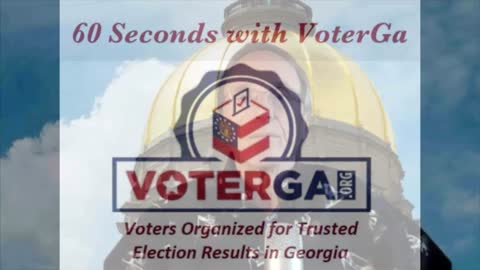 60 Seconds Update with VoterGA 1/11/22