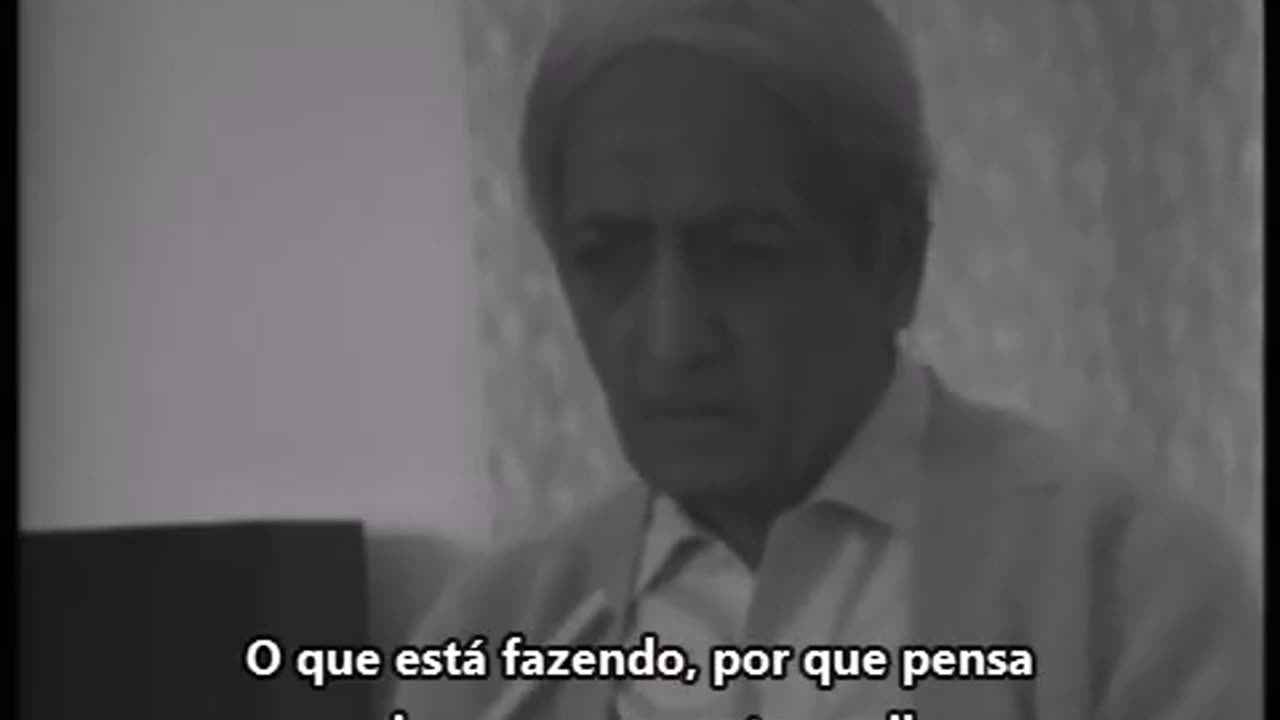 Questionamos o modo como vivemos? - Jiddu Krishnamurti (1)