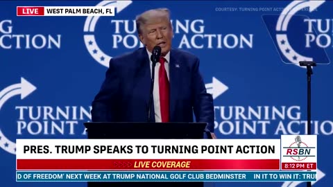 PRES.TRUMP SPEAKS TO TURNING POINT ACTION