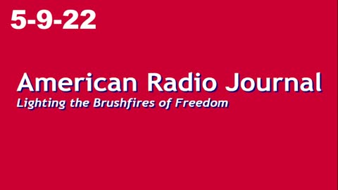 American Radio Journal 5-9-22