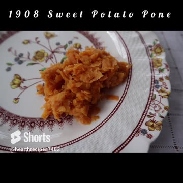 1908 Sweet Potato Pone