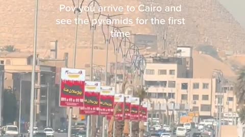 Pov you arrive to Cairo and see the pyramids for the first time