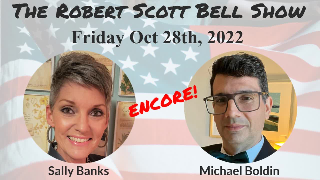 The RSB Show 10-28-22 - Sally Banks, Trinity School, Michael Boldin, Tenth Amendment Center