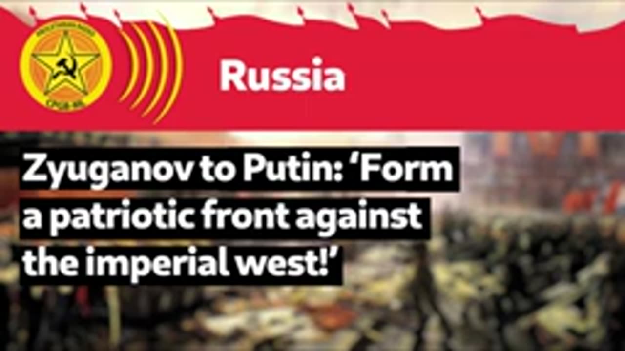 Zyuganov to Putin: ‘Form a patriotic front against the imperial west!’