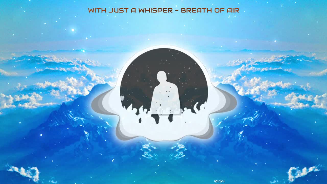 (Electronic/Orchestral Music) With Just a Whisper - Breath of Air