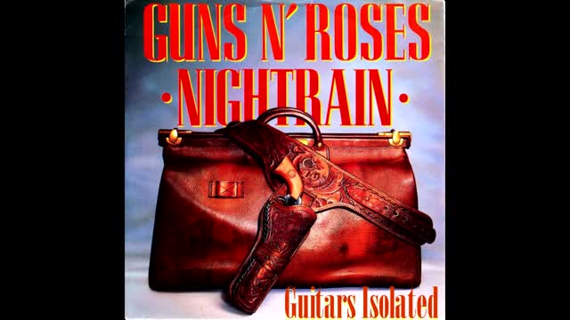 Guns N' Roses: Nightrain Guitars Isolated