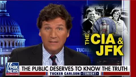 Tucker Carlson: The CIA & JFK