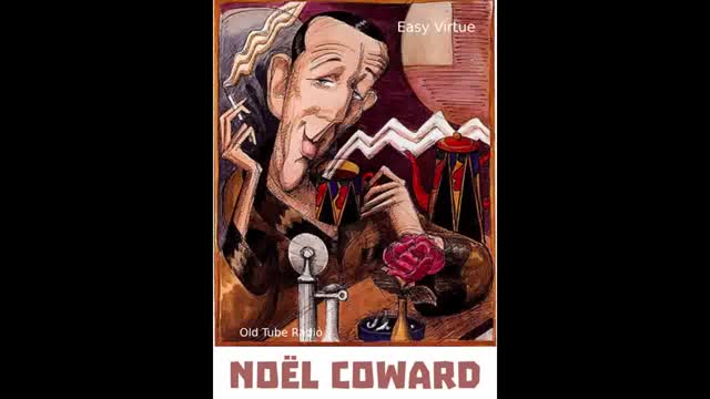 Easy Virtue By Noël Coward