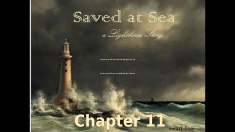 ✝️ Saved at Sea by Mrs. O. F. Walton - Chapter 11