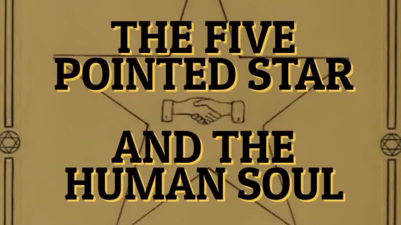 THE FIVE POINTED STAR AND THE HUMAN SOUL