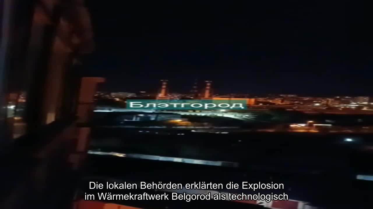 Die lokalen Behörden erklärten die Explosion im Heizkraftwerk Belgorod als technologisches Problem.