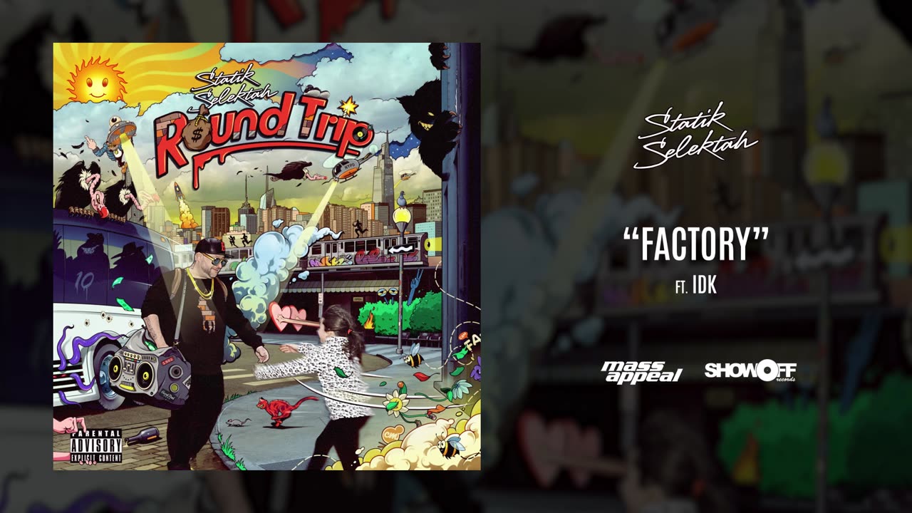 Statik Selektah ft. IDK - Factory