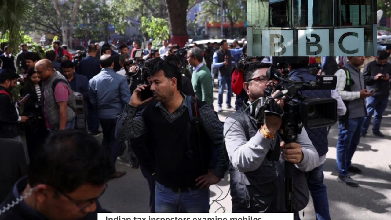 Indian tax inspectors examine mobiles, laptops of BBC employees