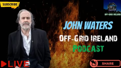 Off Grid Ireland-John Waters 13th April 2023