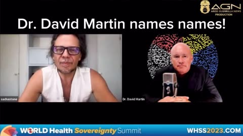 Dr. David Martin is interviewed by Sacha Stone, and he names names￼!