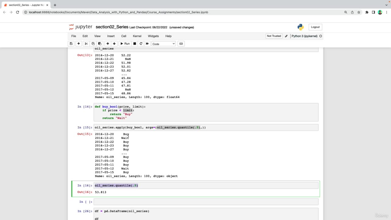 SOLUTION Apply & Where/Pandas Series video 31