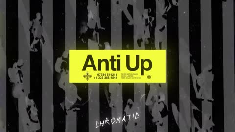 Anti-Up - Chromatic (Official Audio)