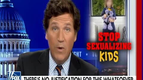 Child porn/groomers [Tucker - Opening 11/21/2022]