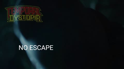 No Escape - Temporal Dystopia - Official Music Video