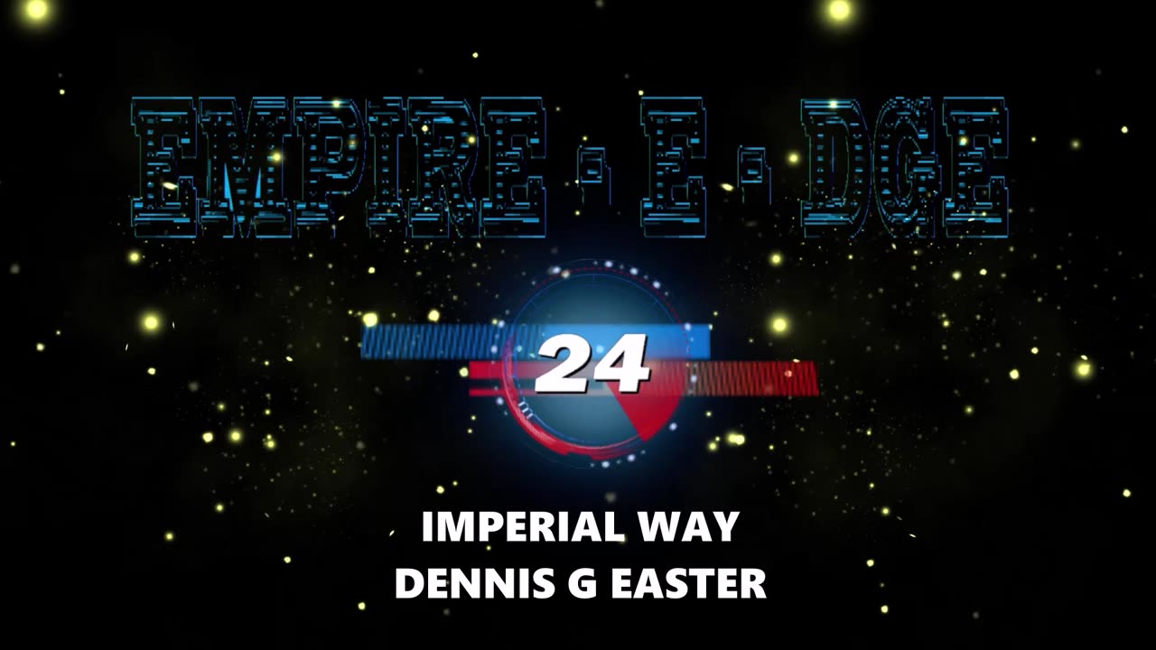 EMPIRE - E - DGE IMPERIAL WAY