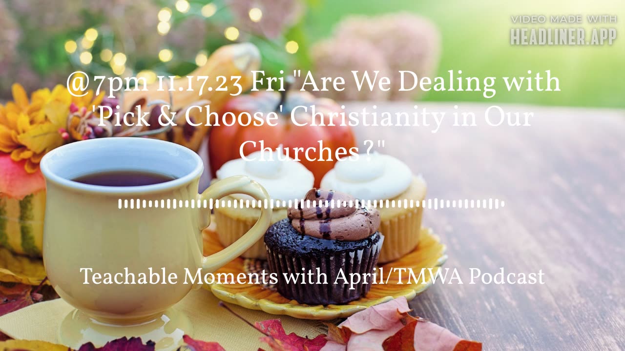 Are We Dealing With 'Pick & Choose' Christianity In Our Churches? TMWA Podcast