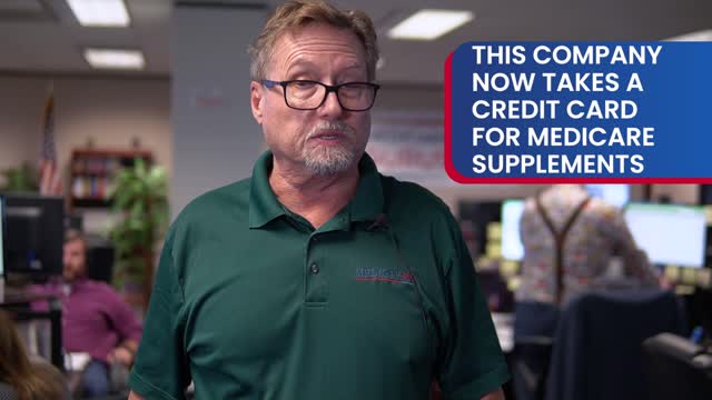 This Company Now Takes a Credit Card for Medicare Supplements.