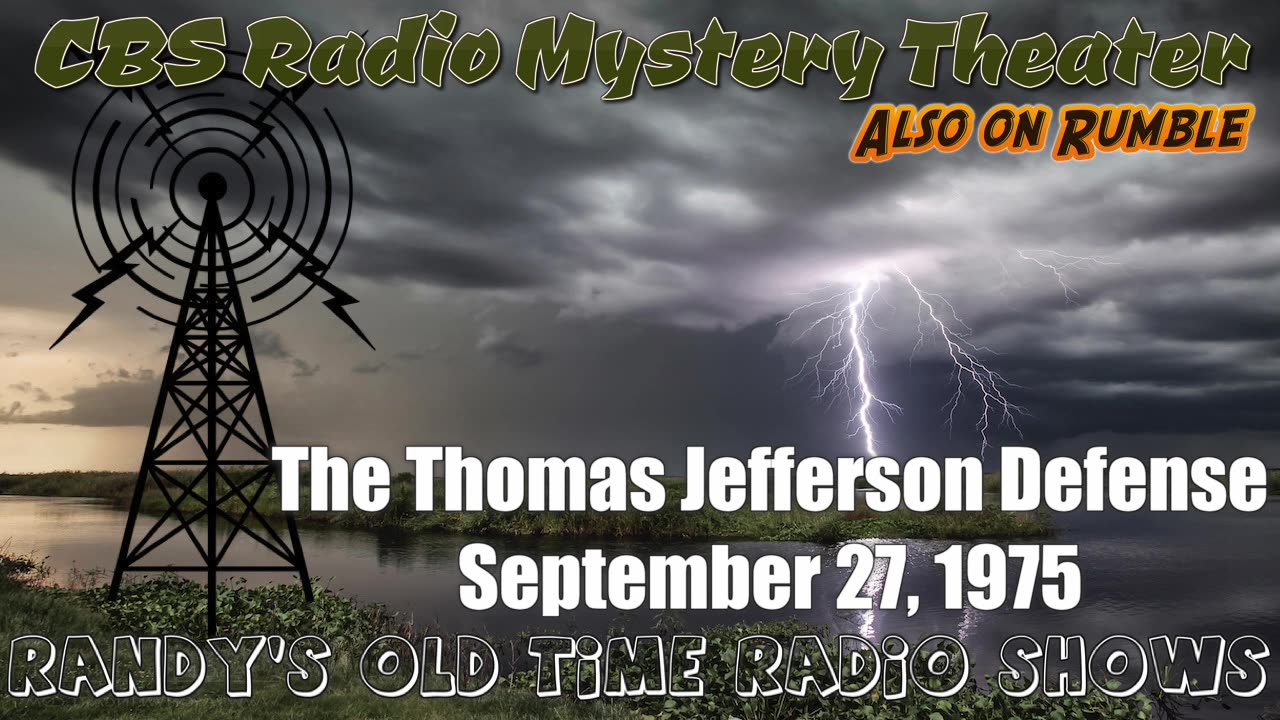 75-09-27 CBS Radio Mystery Theater The Thomas Jefferson Defense