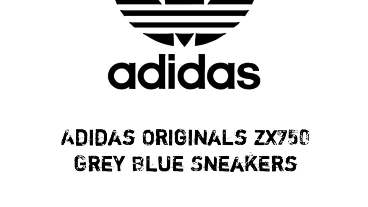 Adidas Originals ZX750 Grey Blue Sneakers