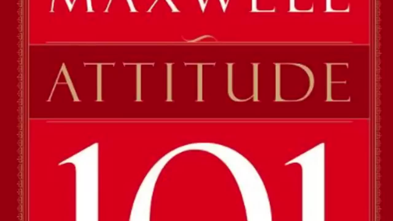 Attitude 101 by John C. Maxwell (Audiobook)