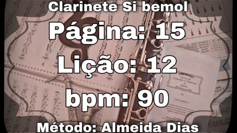 Página: 15 Lição: 12 - Clarinete Si bemol [90 bpm]