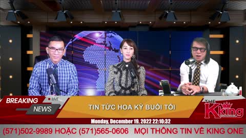 TIN TỨC HOA KỲ BUỔI TỐI - 12/19/2022 - The KING Channel