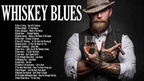 whiskey blues,whisky blues,blues whisky,relaxing