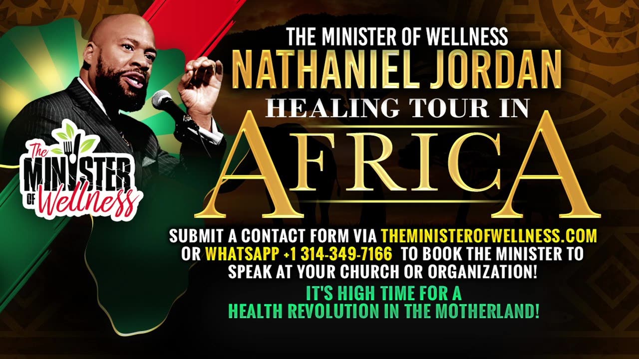 The Minister Of Wellness HEALING TOUR In Africa (STOP COPYING THE WAYS OF AMERICA!!!)