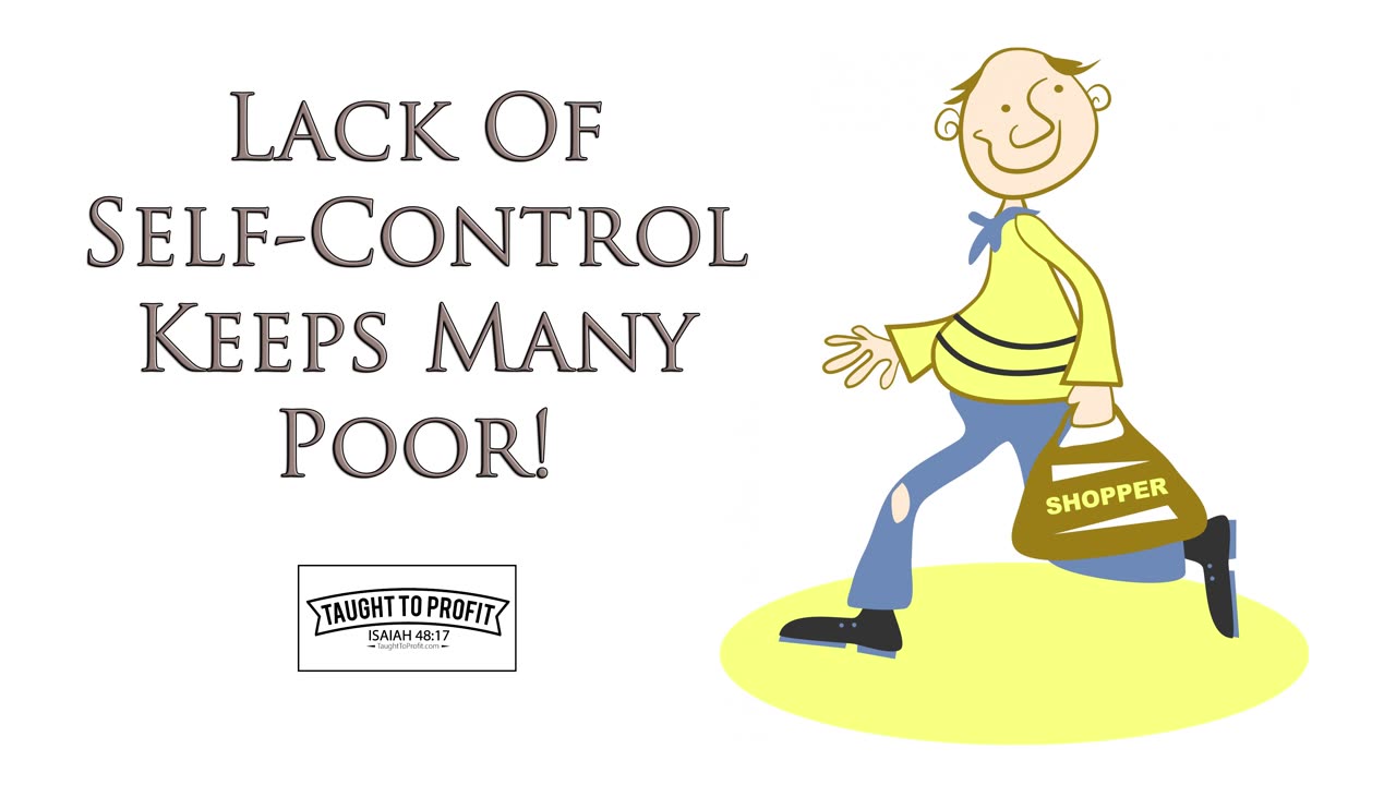 Lack Of Self Control Keeps Many People Poor - Delaying Gratification Can Help Bring Success In Life