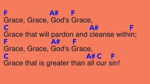 Grace Grace God's Grace -Hymn lyrics and chords (F Major)