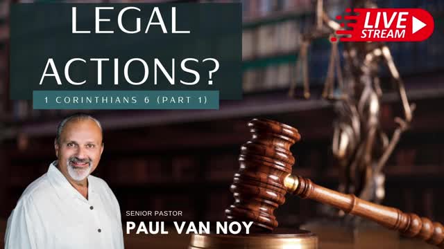 Legal Matters - The Biblical Solution - Pastor Paul Van Noy - 10/30/22 LIVE