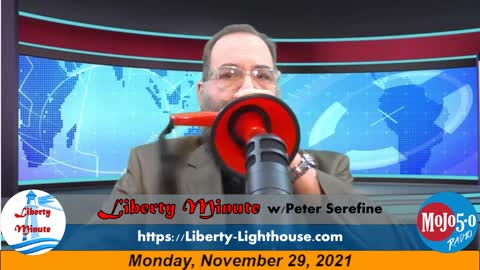 20211129 - Liberty Minute