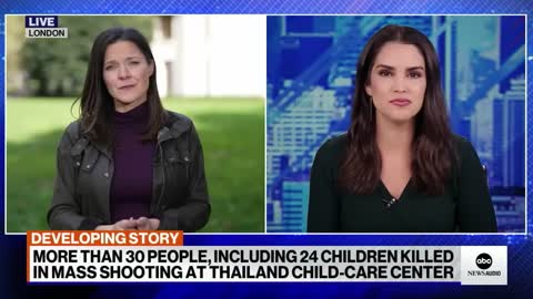 Over 30 dead, including 24 children, after shooting at a day care in Thailand