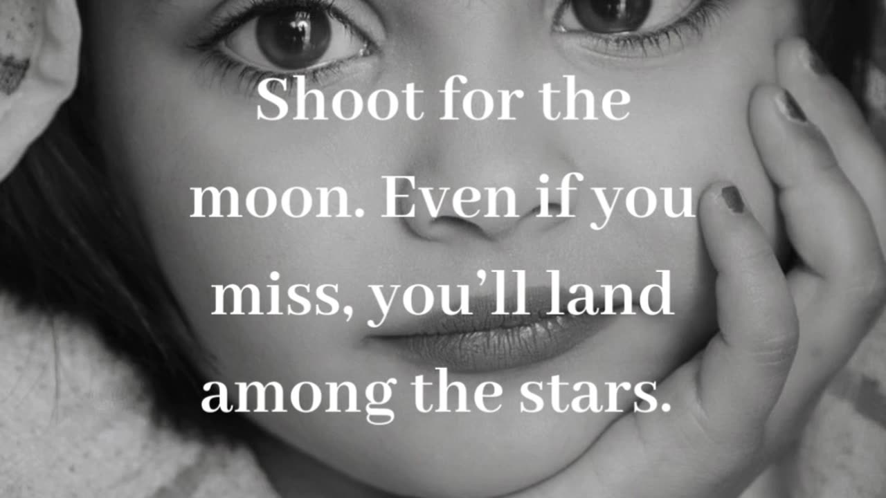 Shoot for the moon #shorts #quotes