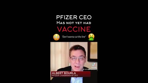 he Pfizer CEO WONT TAKE THE POISON STAB VACCINE- second ceo who wont take what they mandate to u...