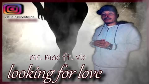 Looking for Love - Mr. Mac Feat. Vic