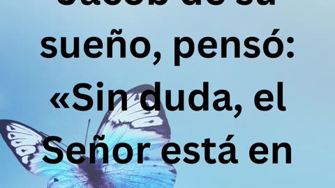 "Jacob Descubre la Omnipresencia de Dios" Génesis 28-16.