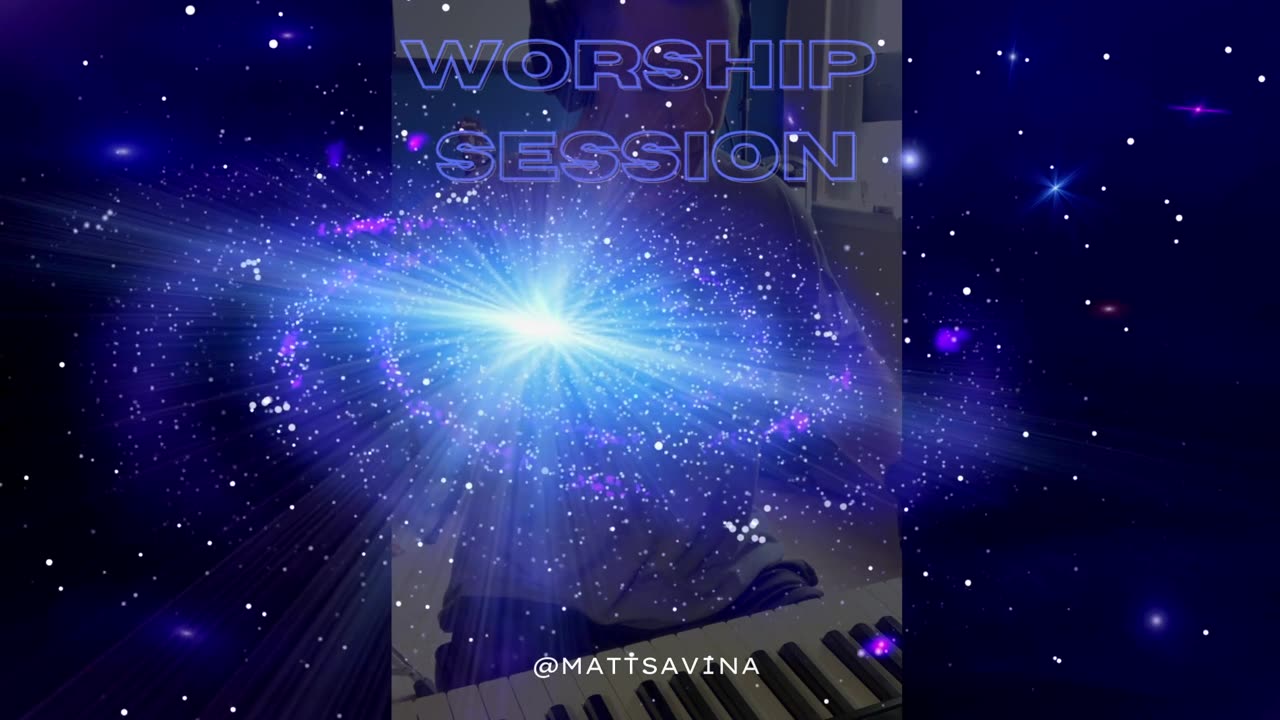 May 28th 2023 Worship Session